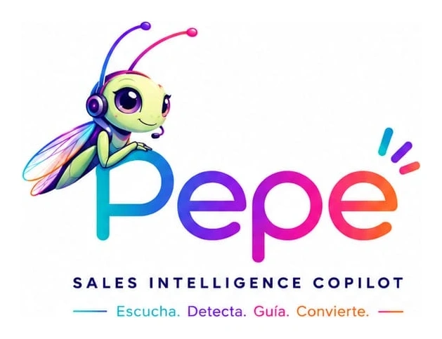 Pepe, Sales Intelligence Copilot. Escucha. Detecta. Guía. Convierte.
